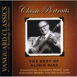 Alirio Diaz - Concertos Chamber Music & Virtuoso  CD